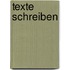 Texte schreiben