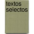 Textos Selectos