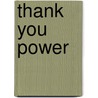 Thank You Power by Deborah Norville