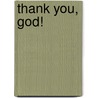 Thank You, God! door Madeline Wikler