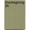 Thanksgiving 2k by Chuck Missler