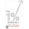 The 1% Windfall by Rafi Mohammed