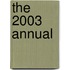 The 2003 Annual