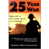 The 25-Year War by Bruce Palmer Jr