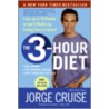 The 3-Hour Diet door Jorge Cruise