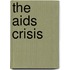 The Aids Crisis