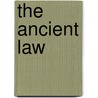 The Ancient Law door Ellen Glasgow