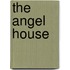 The Angel House