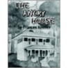 The Angry House door Frances Keener