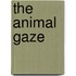 The Animal Gaze