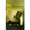 De belegering by H. Dunmore