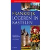 Frankrijk logeren in kastelen