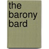 The Barony Bard door George Montgomery