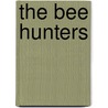 The Bee Hunters door Gustave Aimard