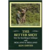 The Better Shot door Ken Davies