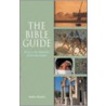 The Bible Guide door Andrew Knowles