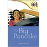 The Big Pancake by Unknown
