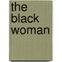 The Black Woman