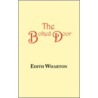 The Bolted Door door Edith Wharton