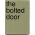The Bolted Door