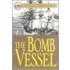 The Bomb Vessel