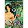 The Book Of God by Walter Wangerin Jr.