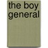 The Boy General