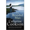 The Branded Man by Catherine Cookson