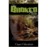 The Broken Path by Cami Checketts