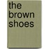 The Brown Shoes