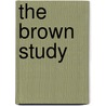 The Brown Study door Grace S. Richmond