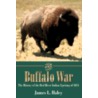 The Buffalo War door James L. Haley