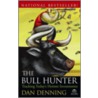The Bull Hunter door Dan Denning