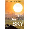 The Burning Sky by Terence Hester
