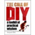 The Call Of Diy