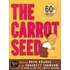 The Carrot Seed