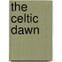 The Celtic Dawn
