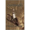 The Chainmakers door Thomas E. Mowry