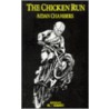 The Chicken Run door Aidan Chambers