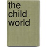 The Child World door Gabriel Setoun