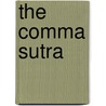 The Comma Sutra door Kanaan