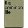 The Common Life door Brierley Jonathan