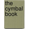 The Cymbal Book door Hugo Pinksterboer