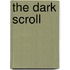 The Dark Scroll