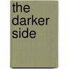 The Darker Side door Larry Stern