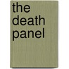 The Death Panel by Tom Piccirilli