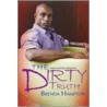 The Dirty Truth door Brenda Hampton
