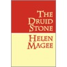 The Druid Stone door Helen Magee