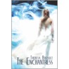 The Enchantress door Theresa Breault