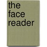The Face Reader by Patrician McCarthy